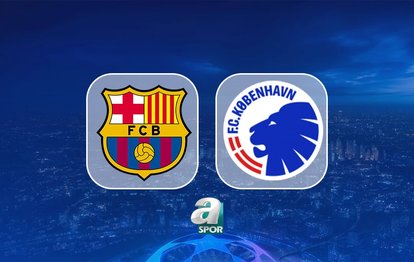 "Barcelona - Kopenhag UEFA Şampiyonlar Ligi Maçı: Yayın Saati ve Kanalı Nerede?"