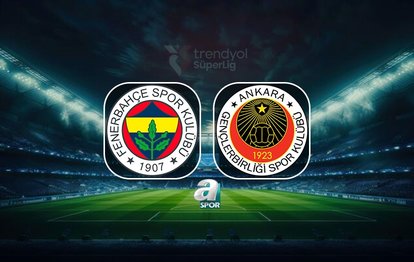 "Fenerbahçe-Gençlerbirliği Maçı: Yayın Saati, Kanal ve Tahmin Edilen İlk 11'ler"